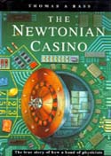The Newtonian Casino