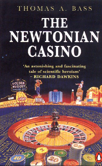 The Newtonian Casino
